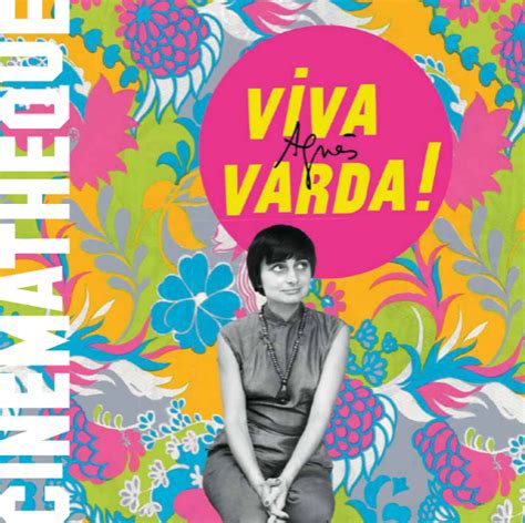 “Viva Varda !” at the Cinémathèque française, with the  